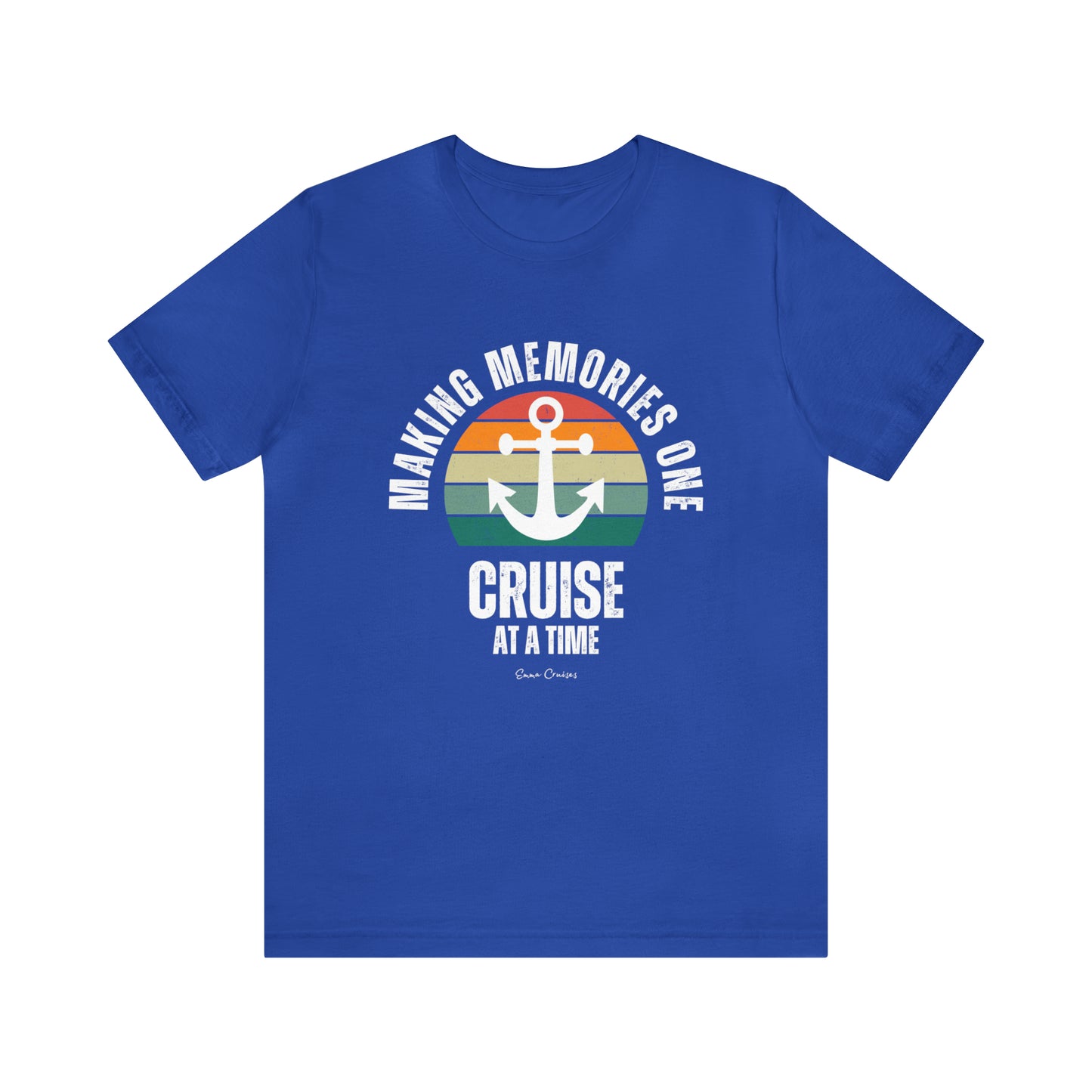 Making Memories One Cruise at a Time - UNISEX T-Shirt