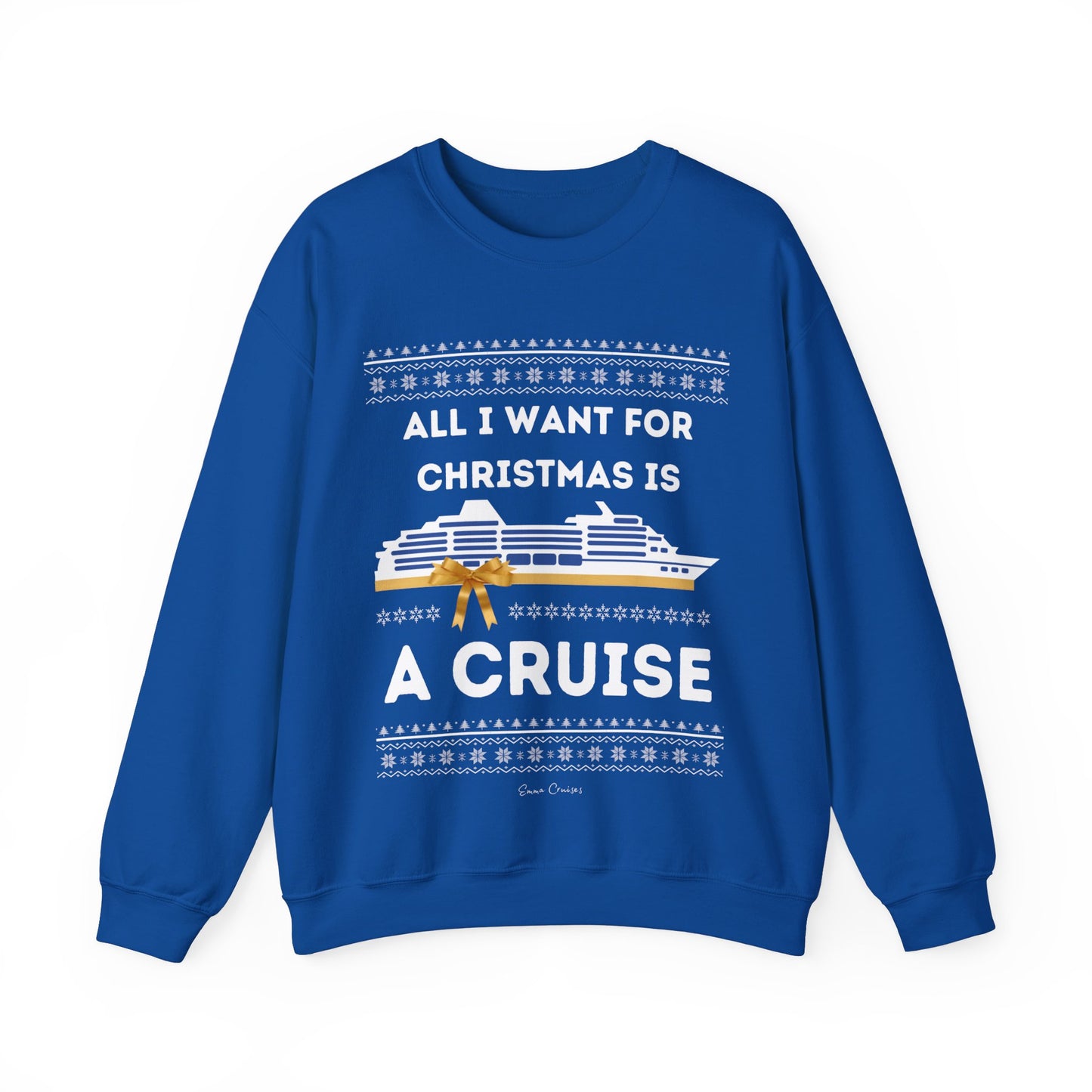 All I Want for Christmas - UNISEX Crewneck Sweatshirt