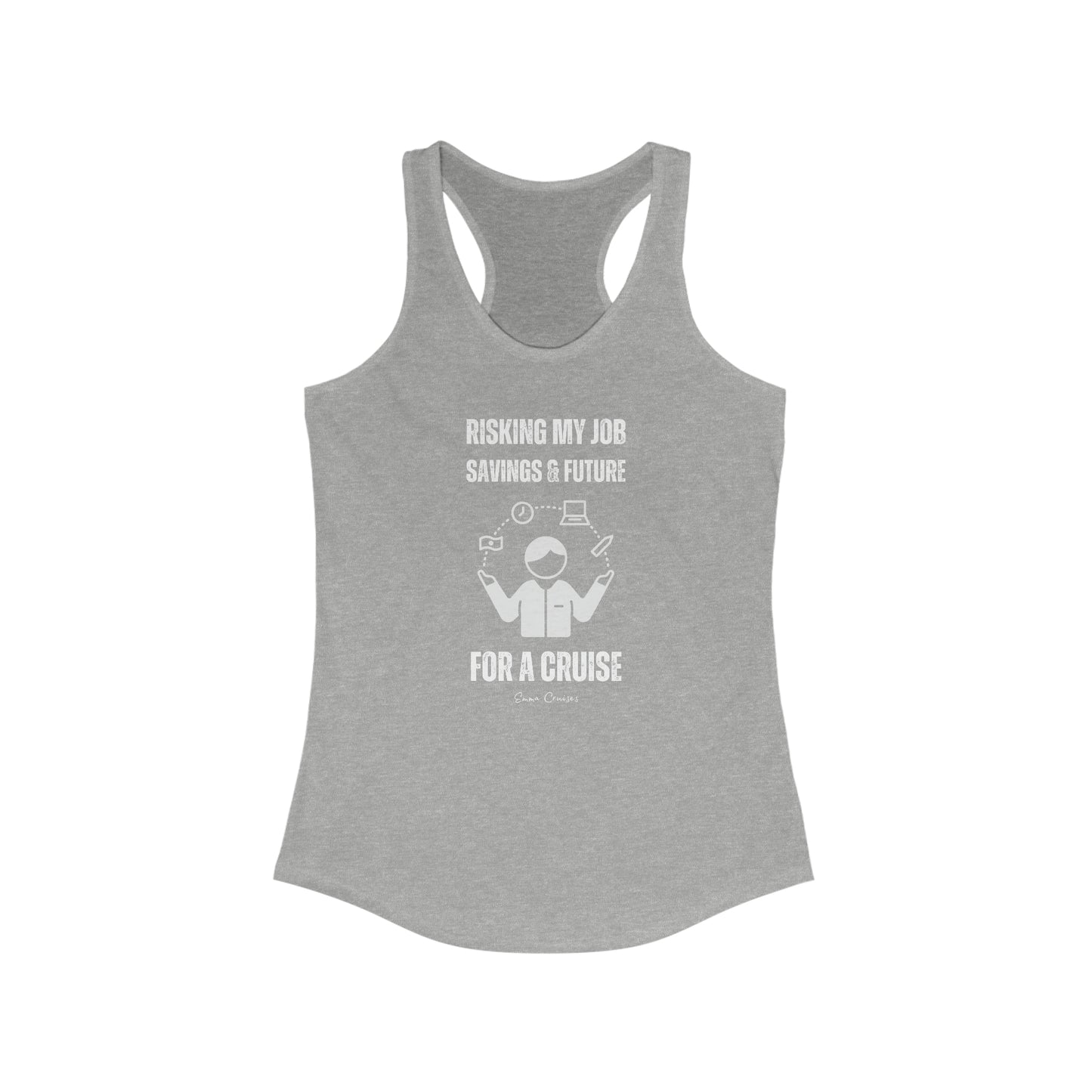 Risking Everything for a Cruise - Tank Top
