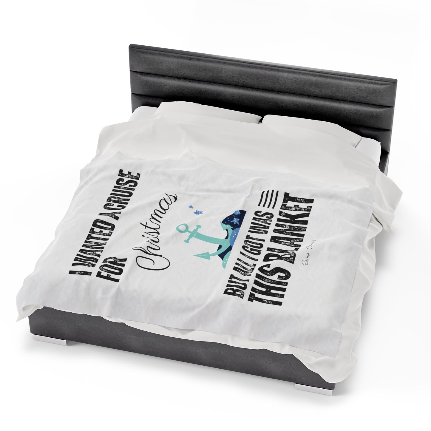 I Wanted a Cruise for Christmas - Velveteen Plush Blanket