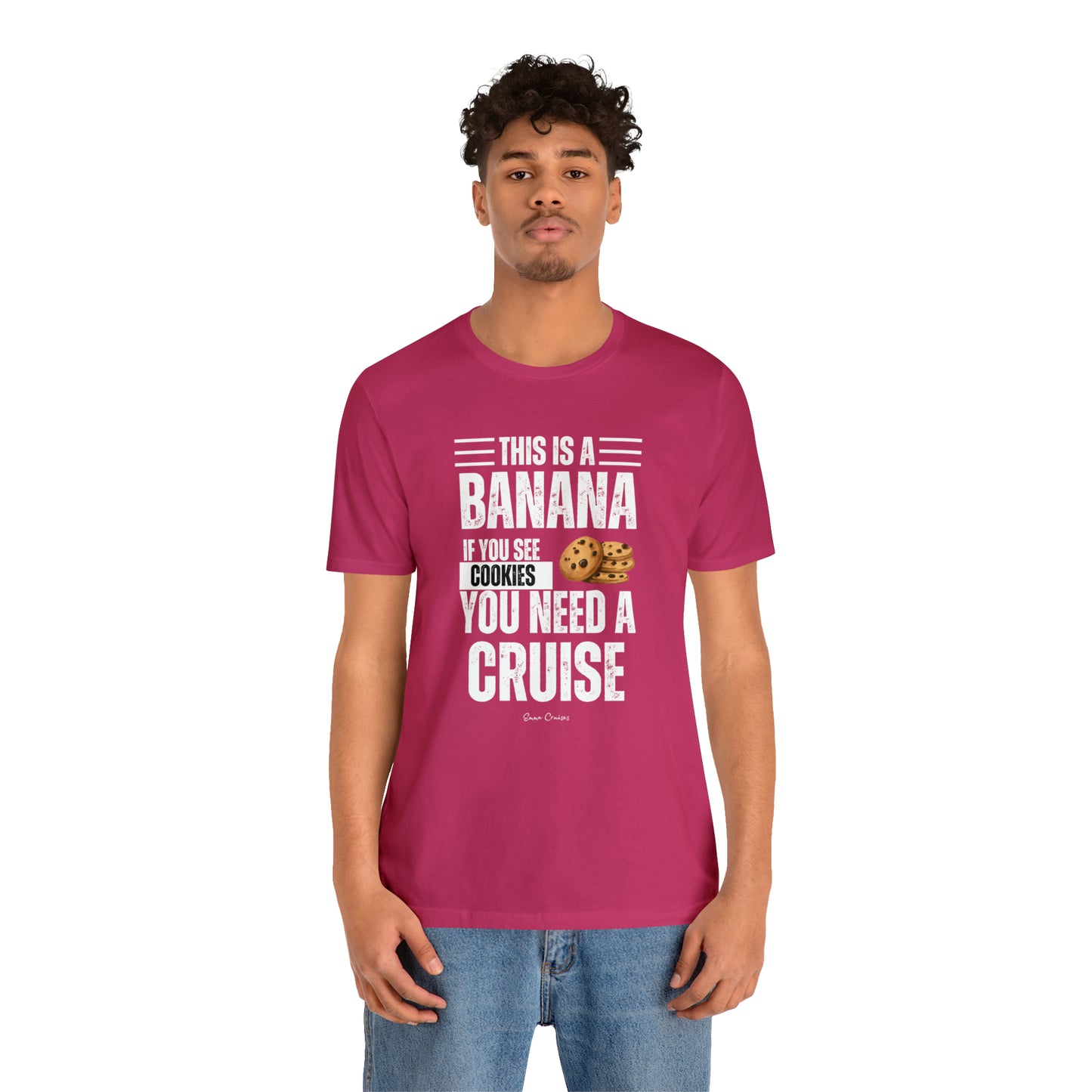 If You See a Cookie - UNISEX T-Shirt