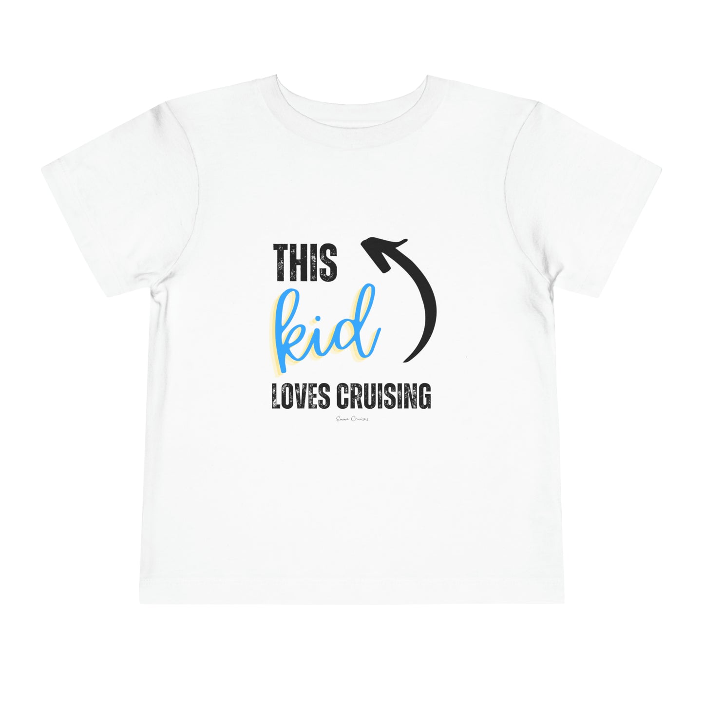 This Kid Loves Cruising - Toddler UNISEX T-Shirt