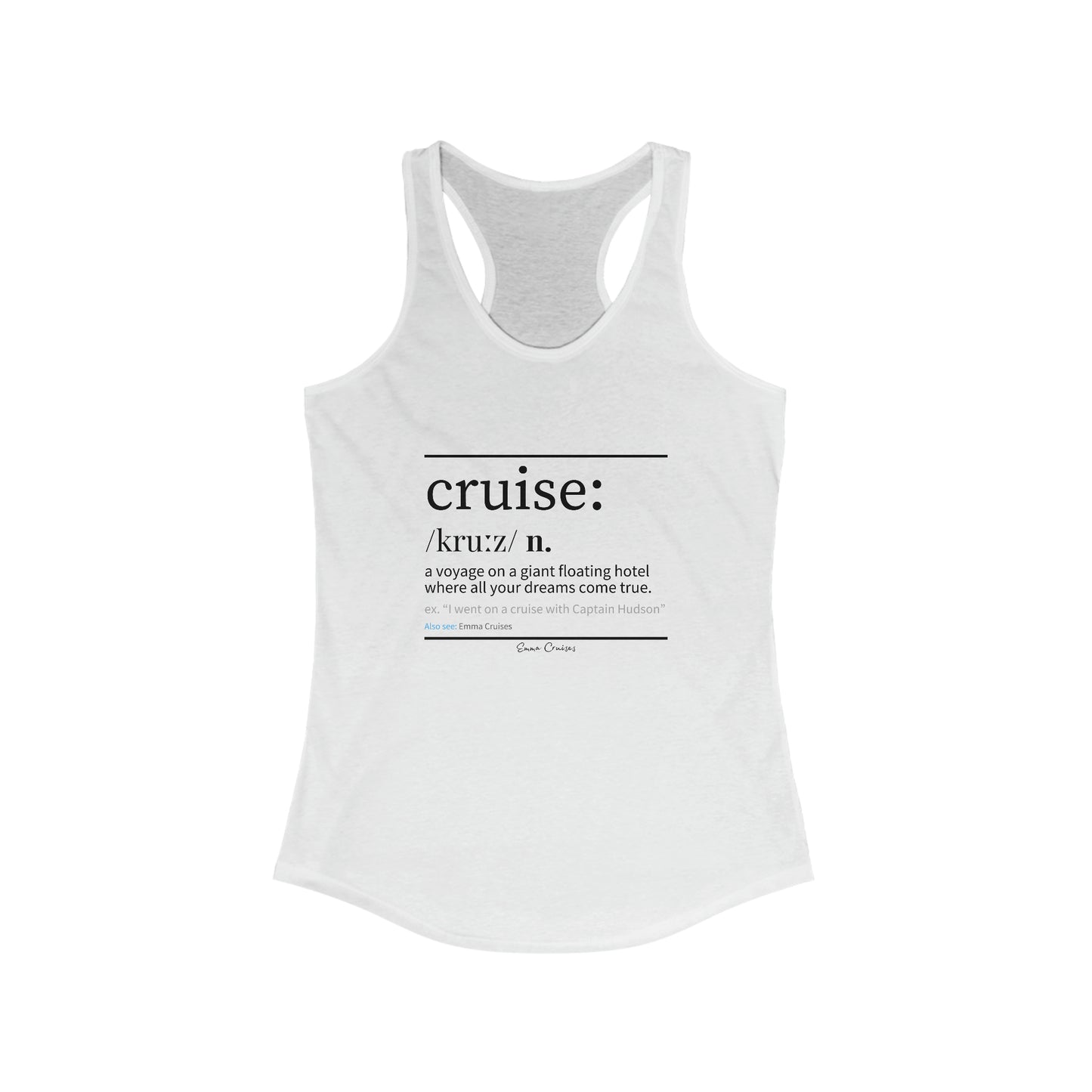 Cruise Definition - Tank Top