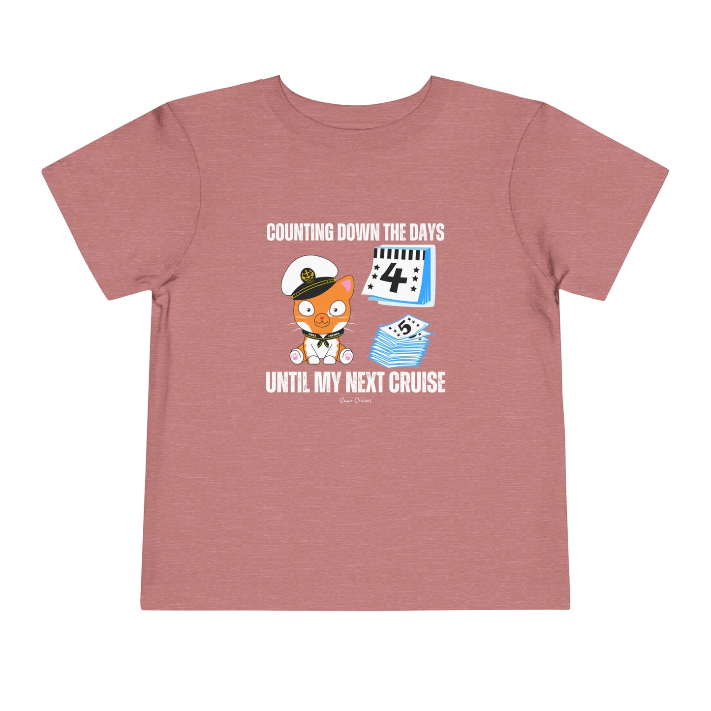 Counting Down the Days - Toddler UNISEX T-Shirt