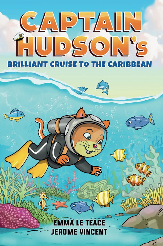 Captain Hudson's Brilliant Cruise To The Caribbean: 4 (Captain Hudson's Brilliant Cruises)