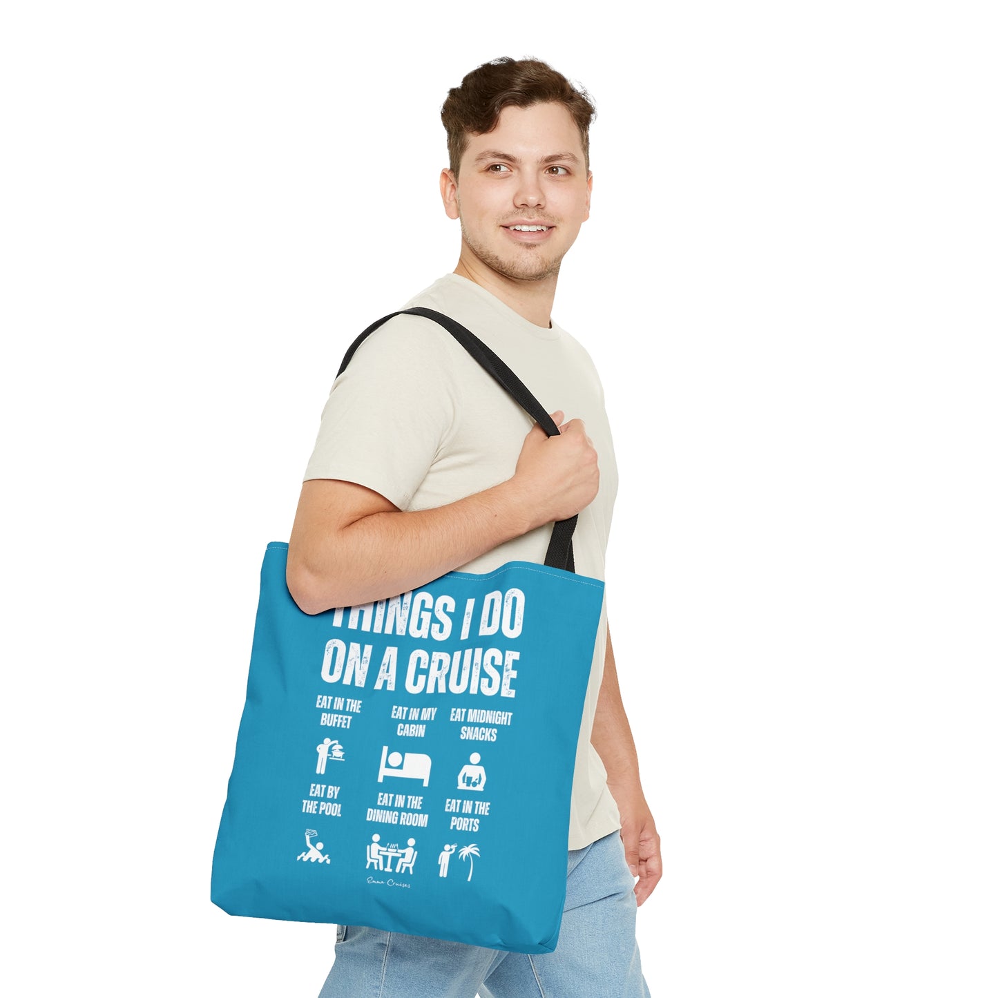 Things I Do on a Cruise - Bag