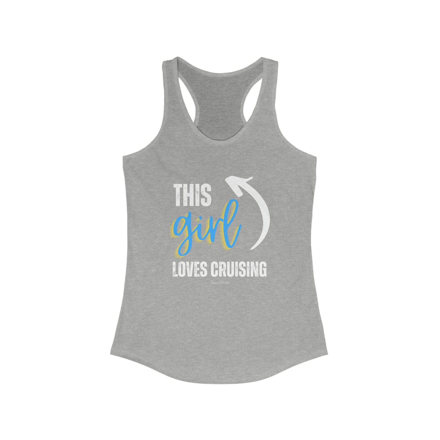 This Girl Loves Cruising - Tank Top