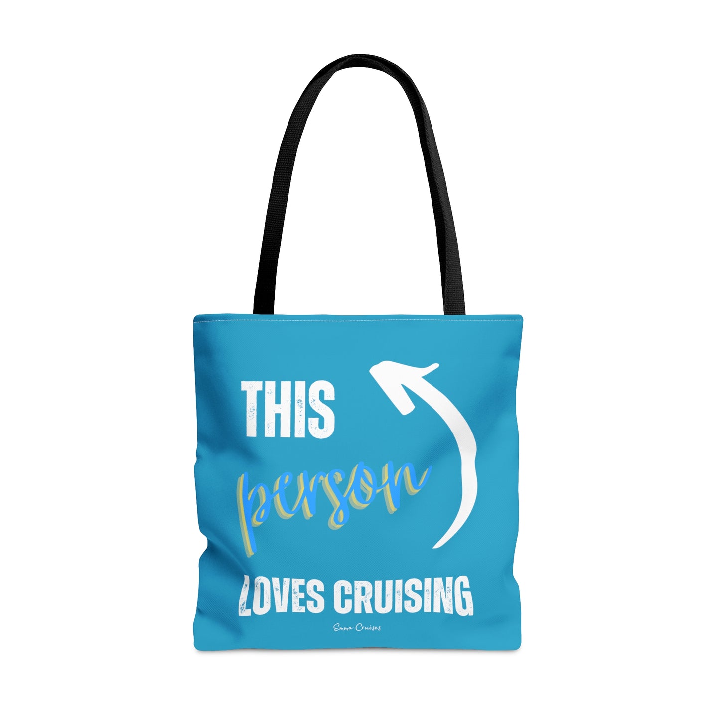 This Person Loves Cruising - Bag