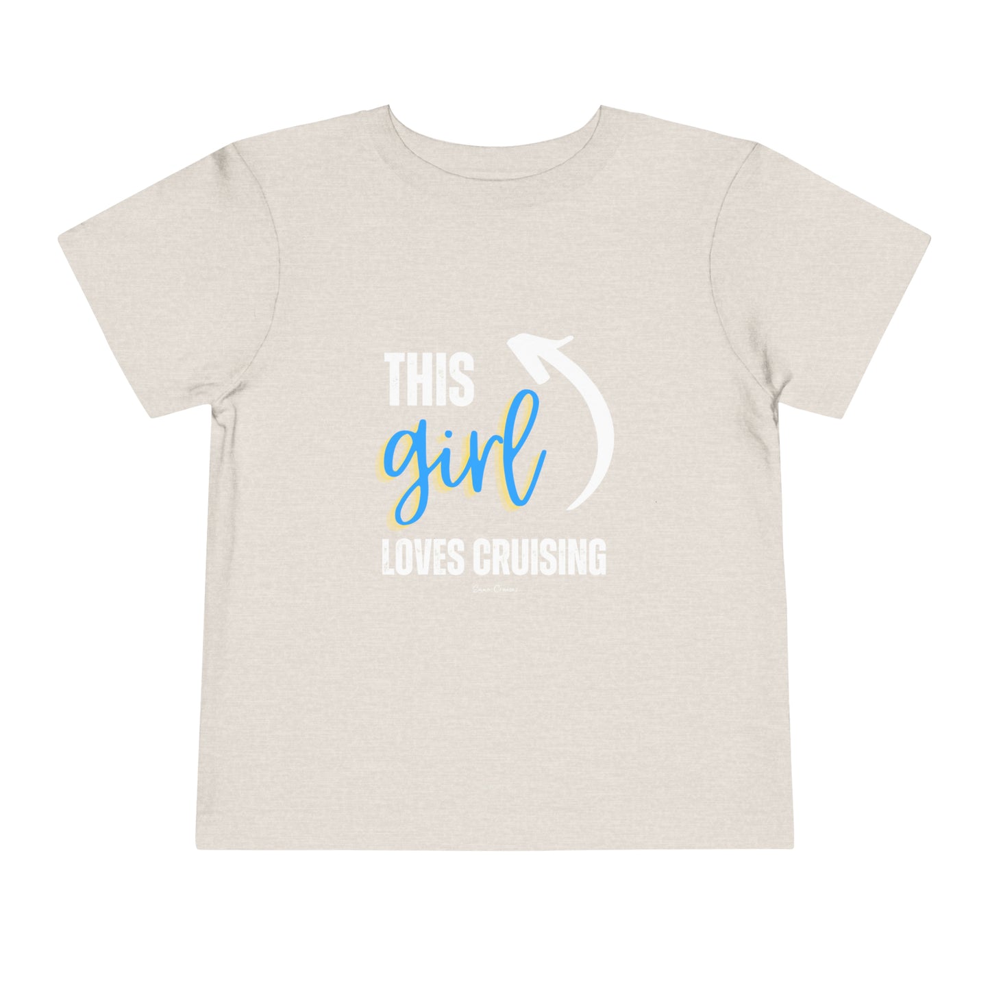 This Girl Loves Cruising - Toddler UNISEX T-Shirt