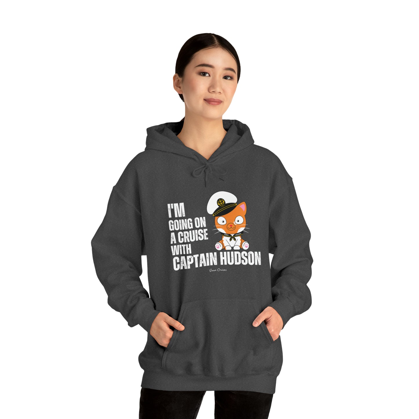 I'm Going on a Cruise With Captain Hudson - UNISEX Hoodie