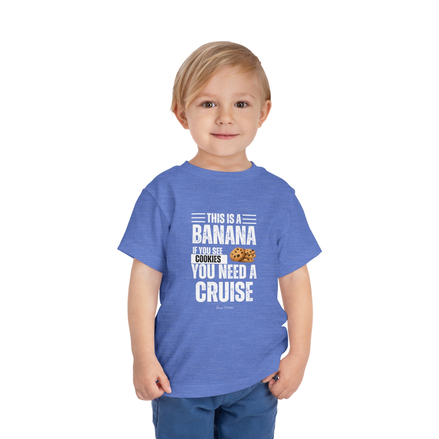 If You See a Cookie - Toddler UNISEX T-Shirt