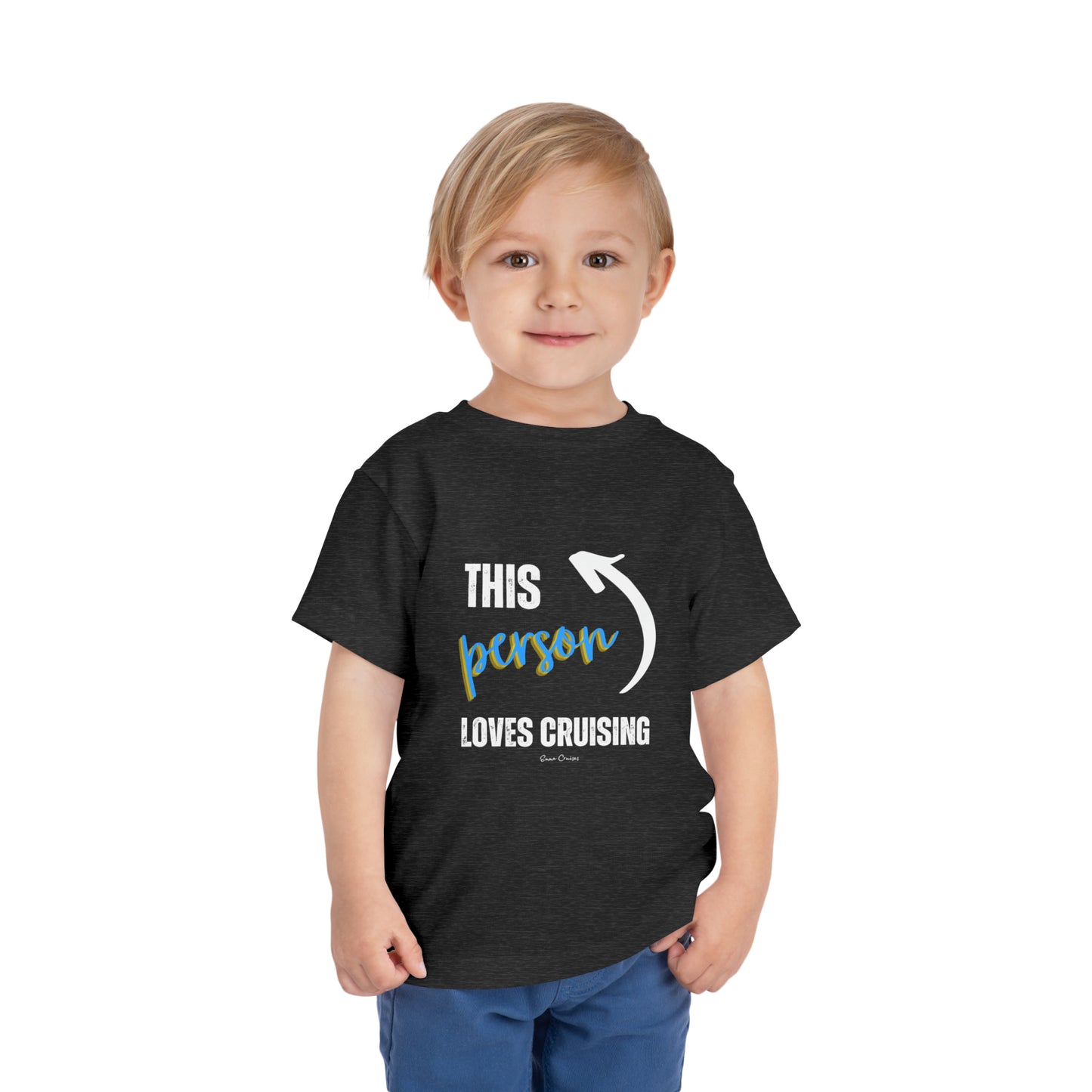 This Person Loves Cruising - Toddler UNISEX T-Shirt