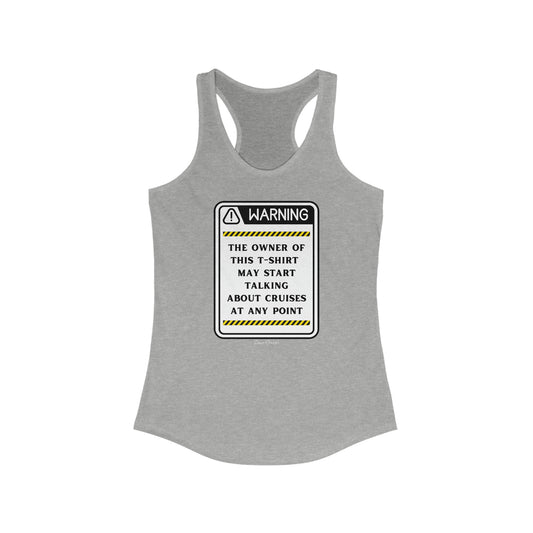 May Start Talking About Cruises - Tank Top