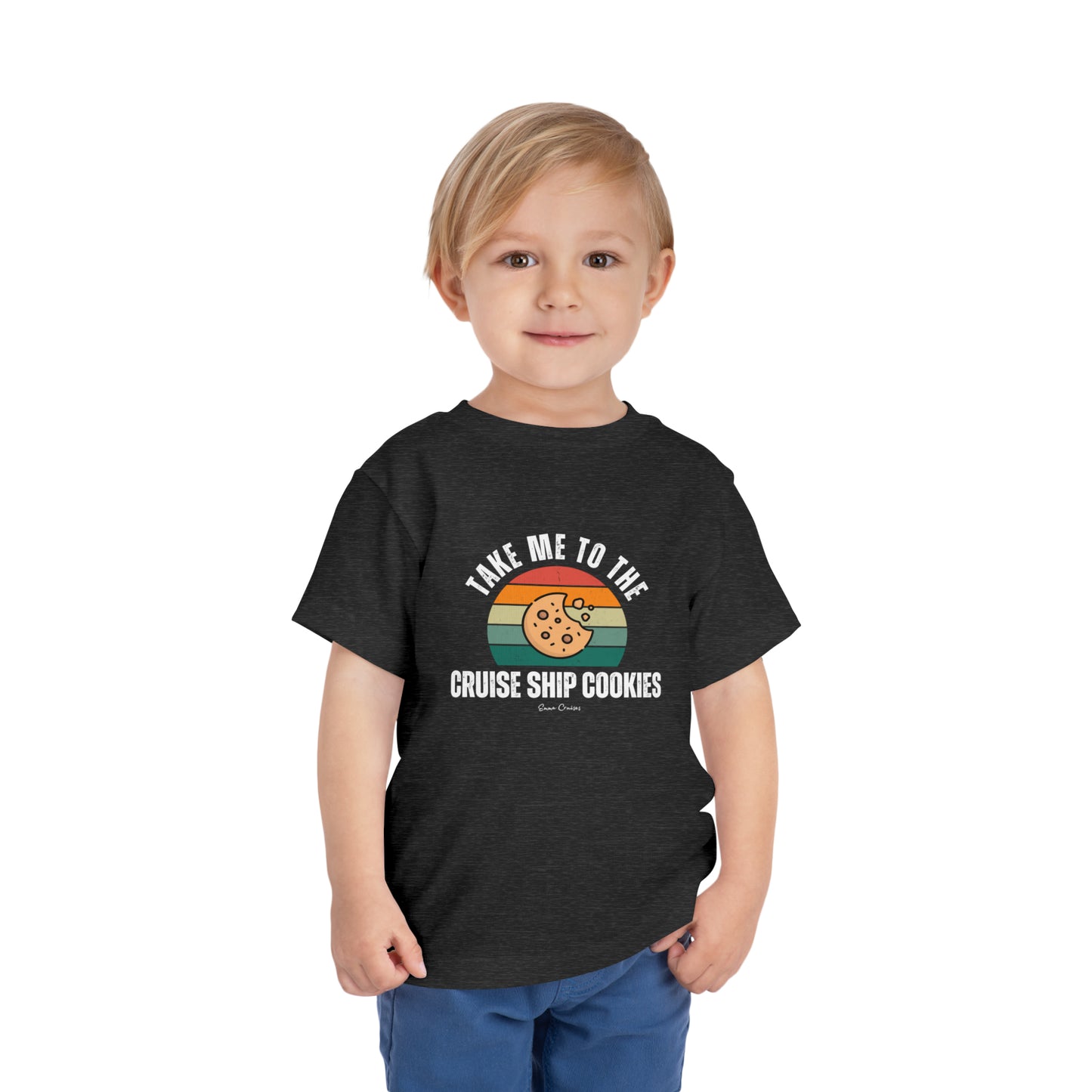 Take Me to the Cruise Ship Cookies - Toddler UNISEX T-Shirt