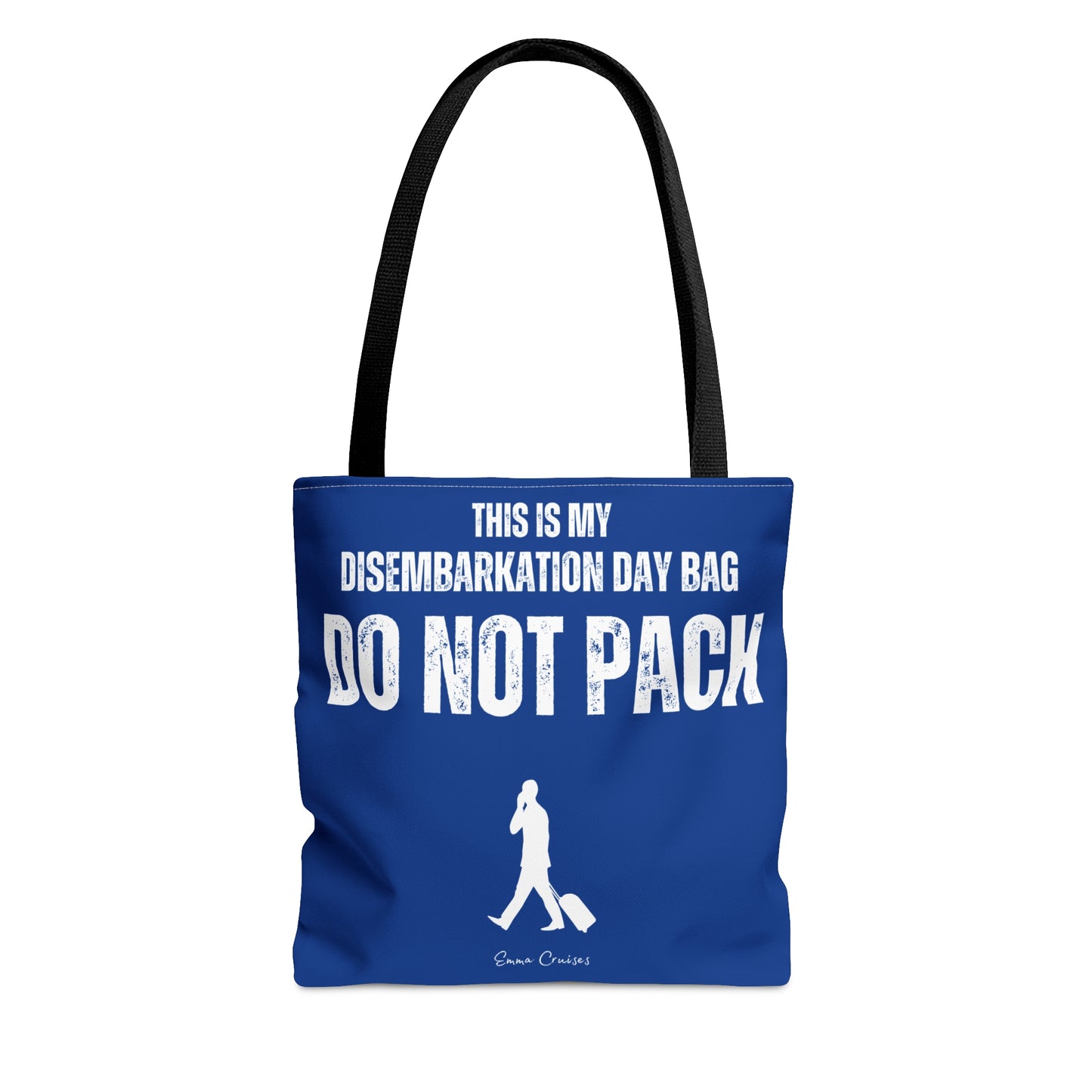This is My Disembarkation Day Bag - Bag