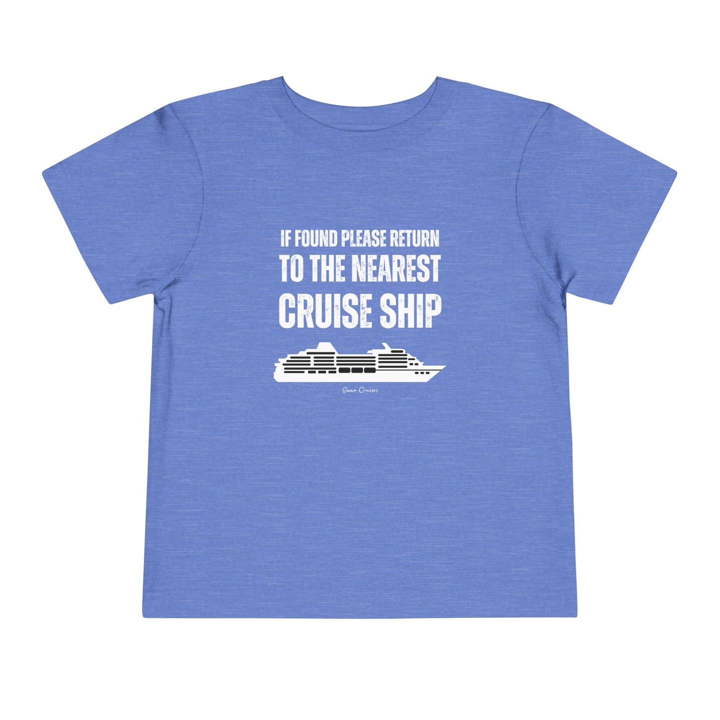 Return to Cruise Ship - Toddler UNISEX T-Shirt
