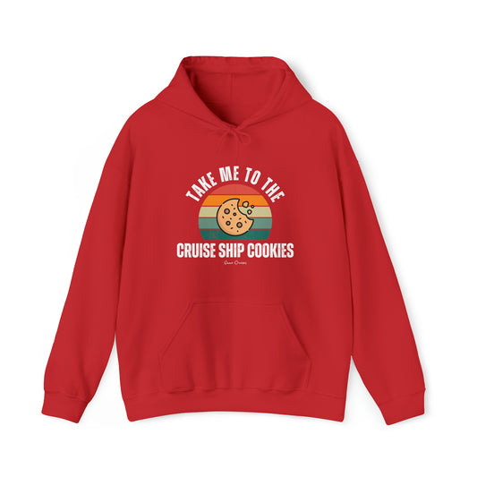 Take Me to the Cruise Ship Cookies - UNISEX Hoodie