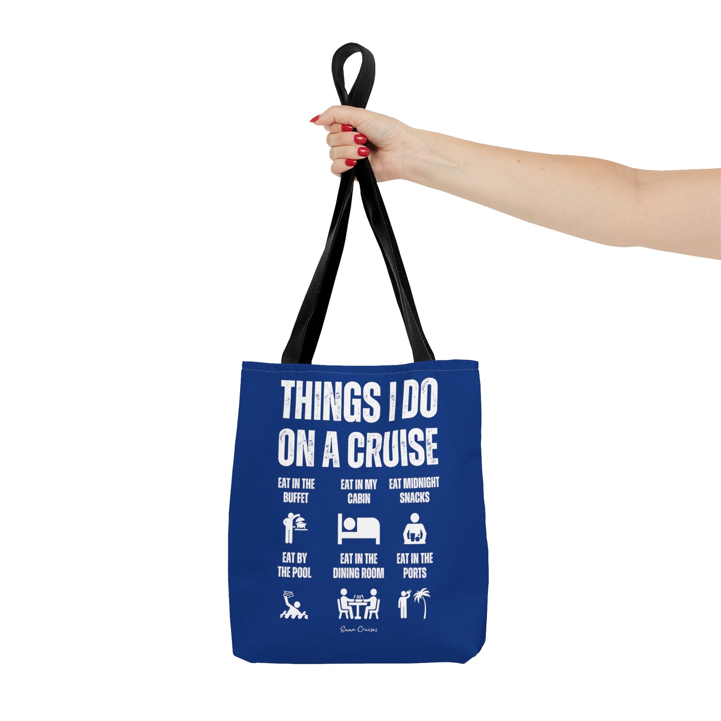 Things I Do on a Cruise - Bag