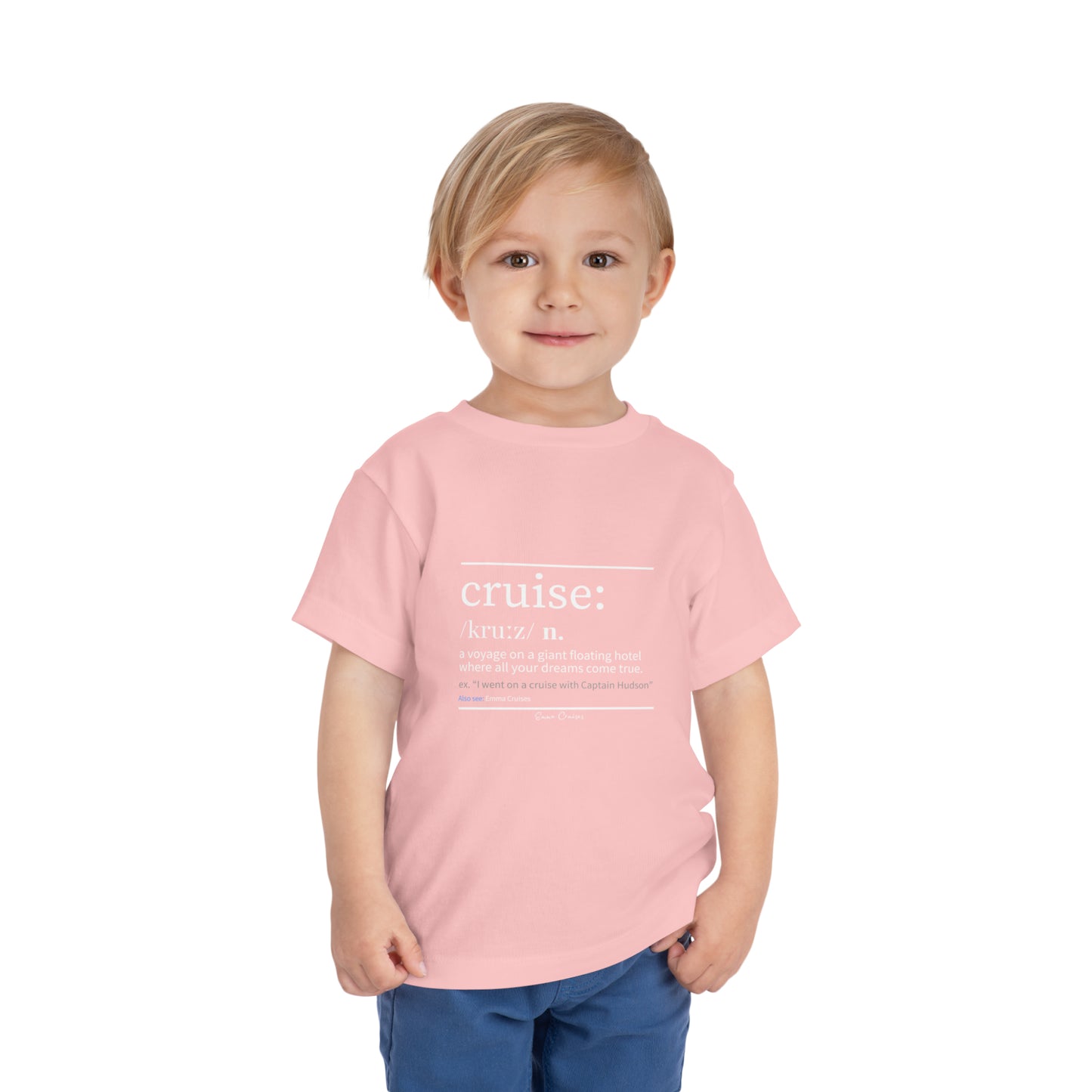 Cruise Definition - Toddler UNISEX T-Shirt