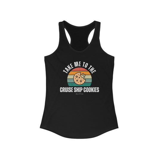 Take Me to the Cruise Ship Cookies - Tank Top