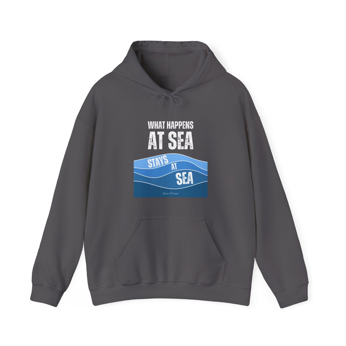 What Happens at Sea - UNISEX Hoodie