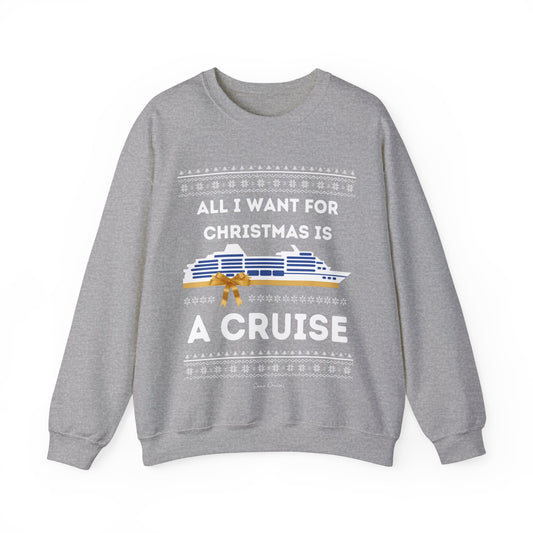 All I Want for Christmas - UNISEX Crewneck Sweatshirt