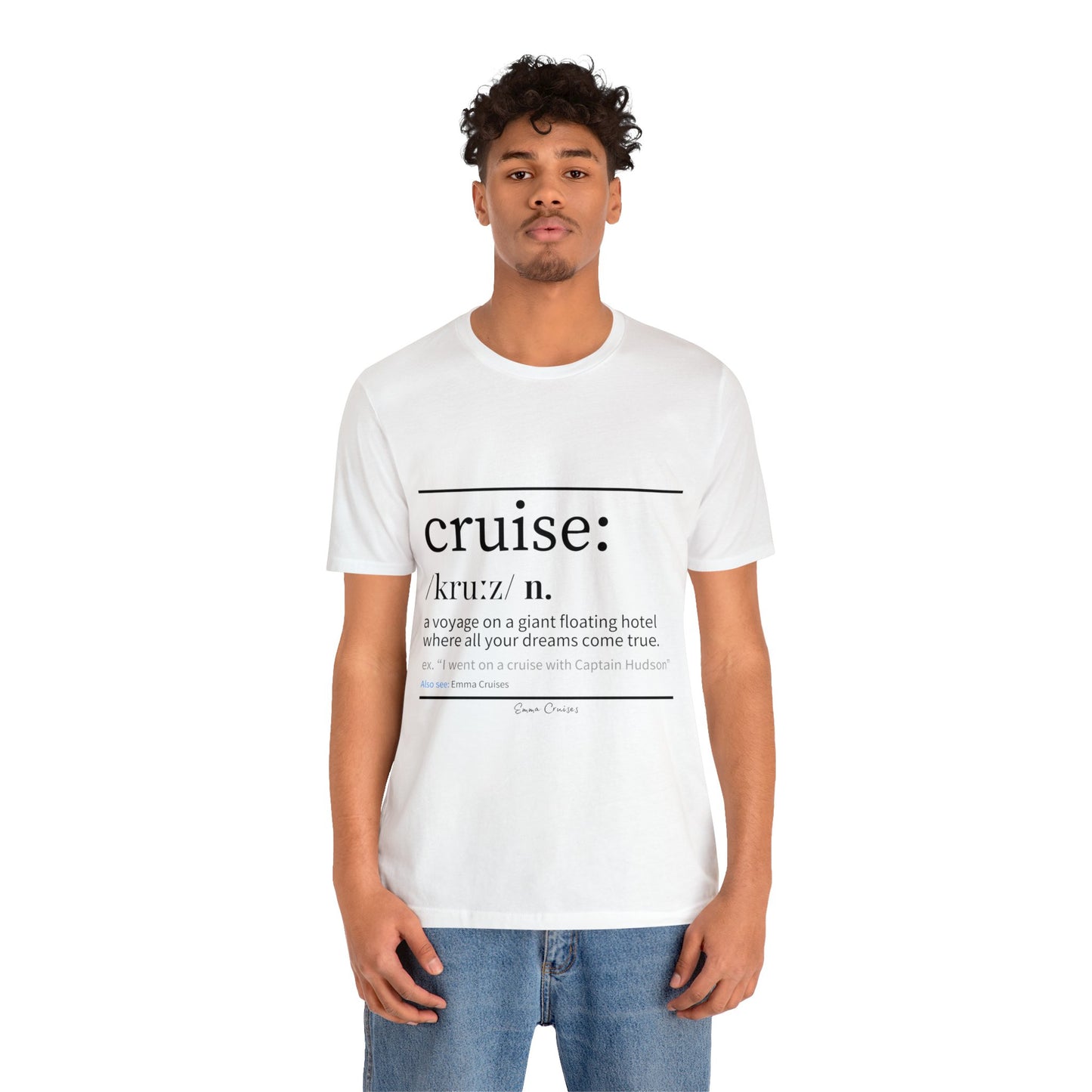 Cruise Definition - UNISEX T-Shirt