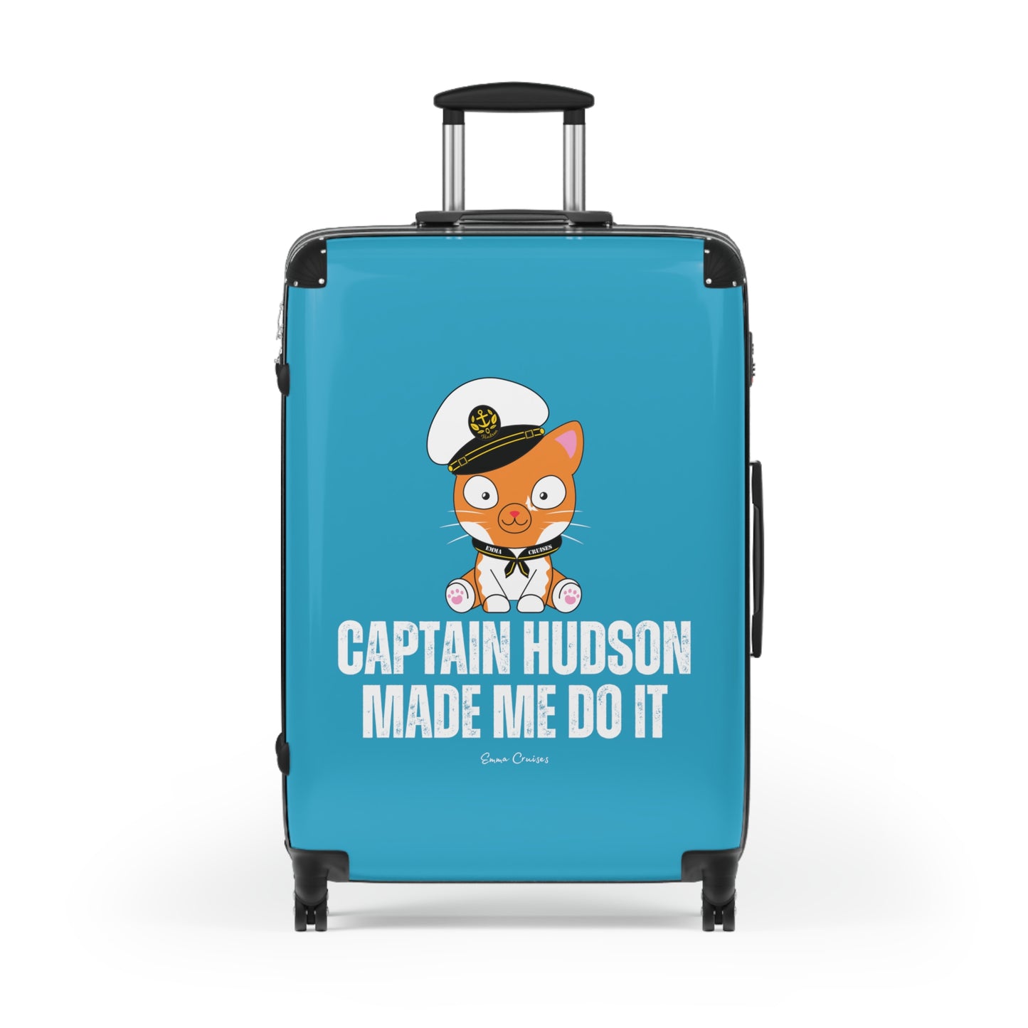Captain Hudson Made Me Do It - Suitcase