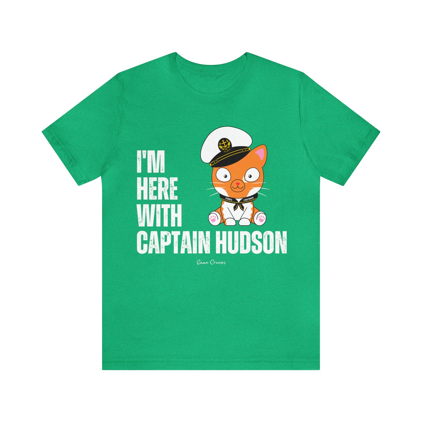 I'm With Captain Hudson - UNISEX T-Shirt