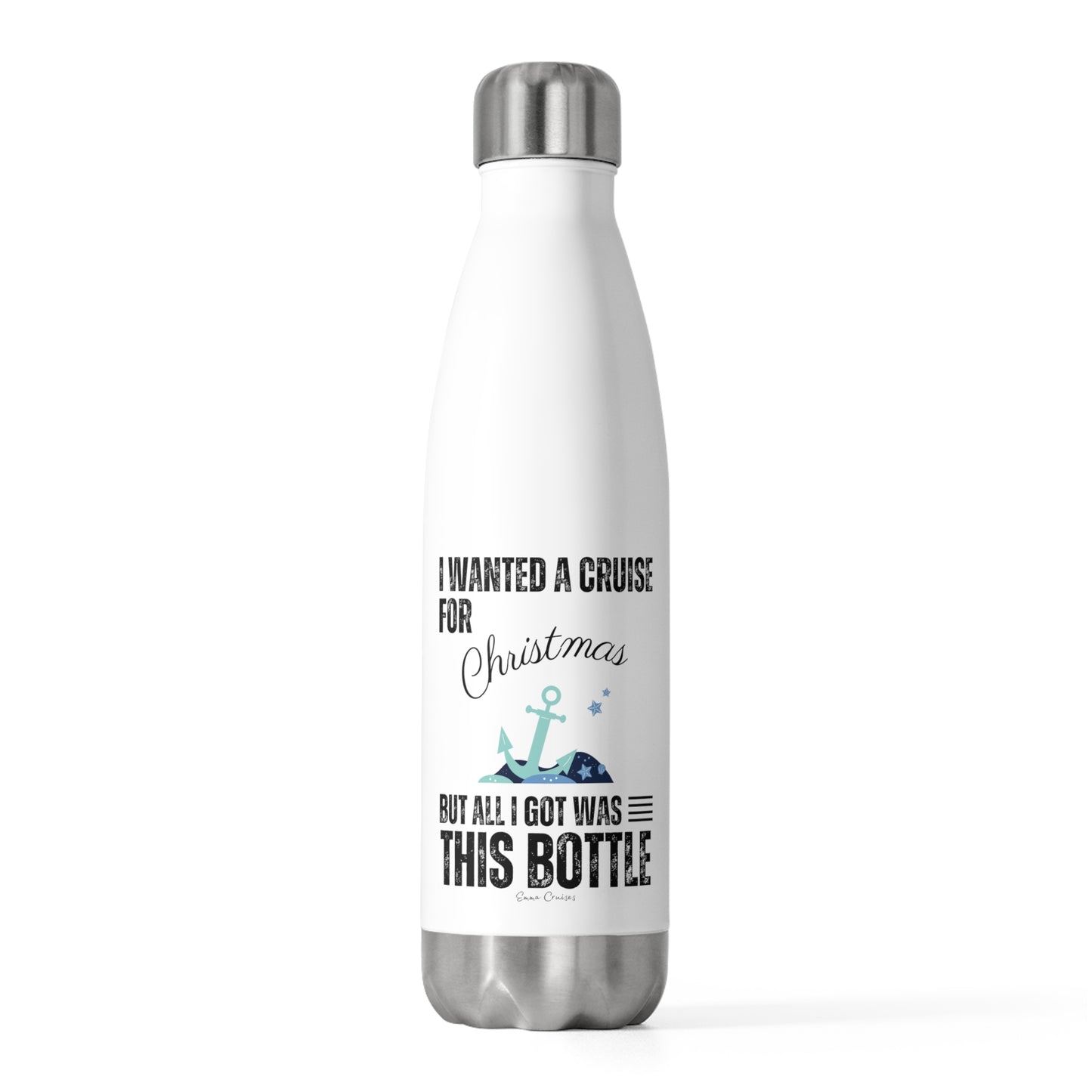 I Wanted a Cruise for Christmas - Bottle
