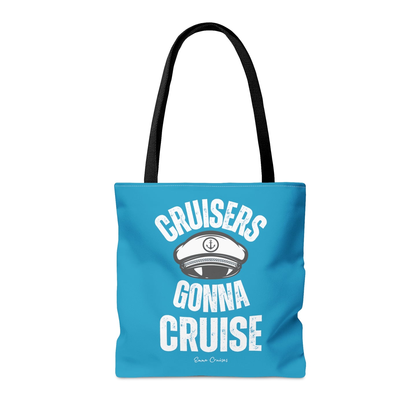 Cruisers Gonna Cruise - Bag