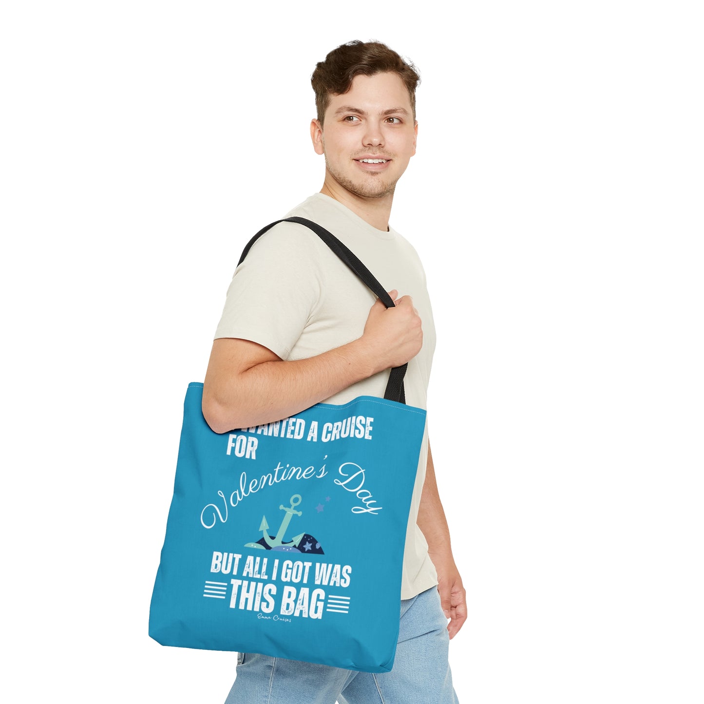 I Wanted a Cruise for Valentine's Day - Bag