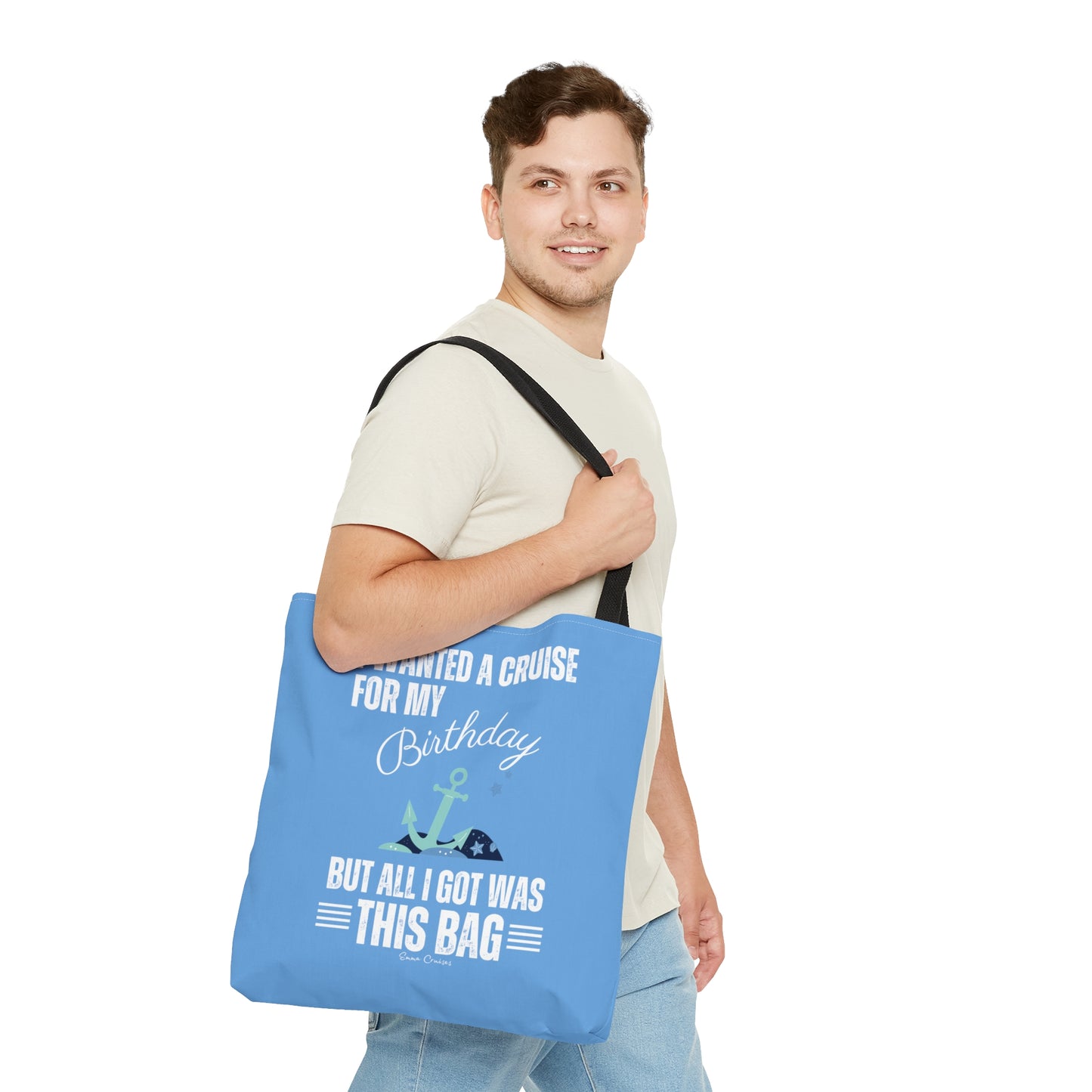 Ich wollte eine Kreuzfahrt zu meinem Geburtstag – Tasche