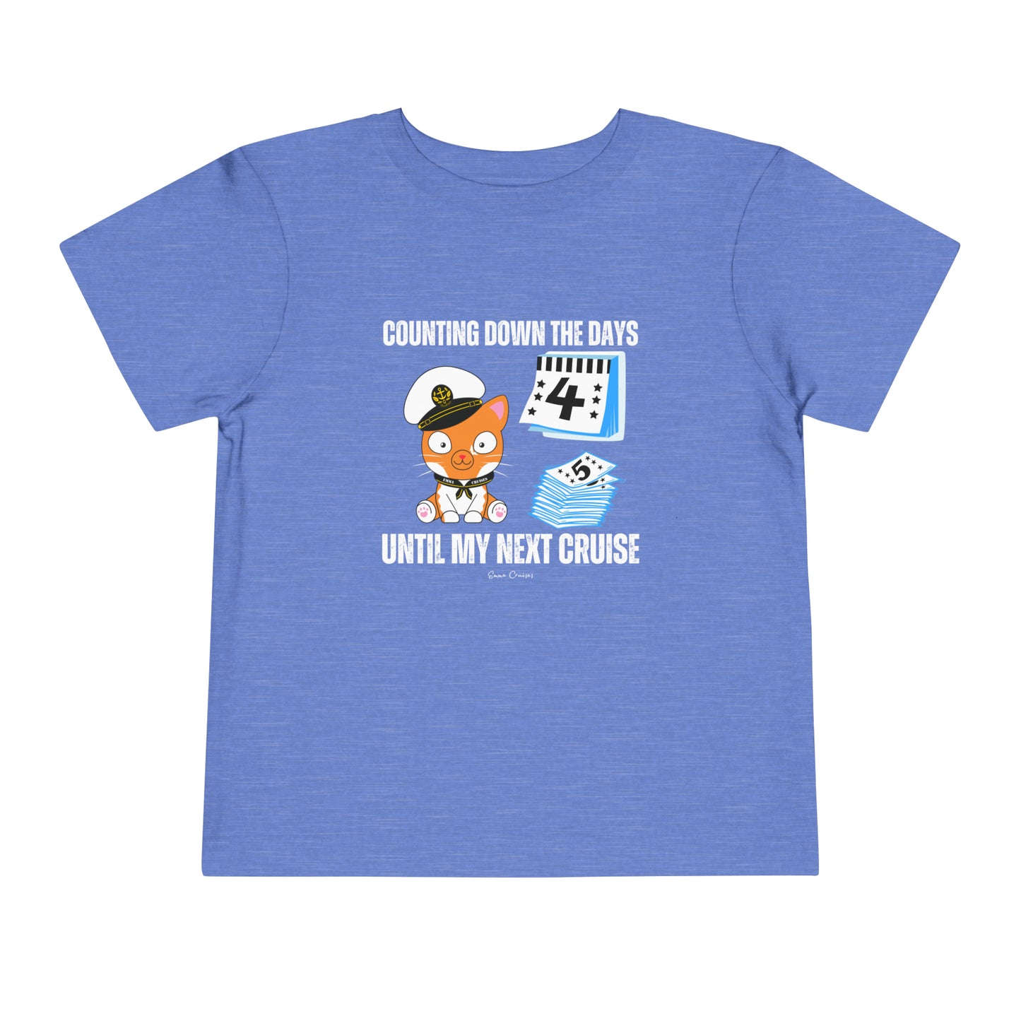 Counting Down the Days - Toddler UNISEX T-Shirt