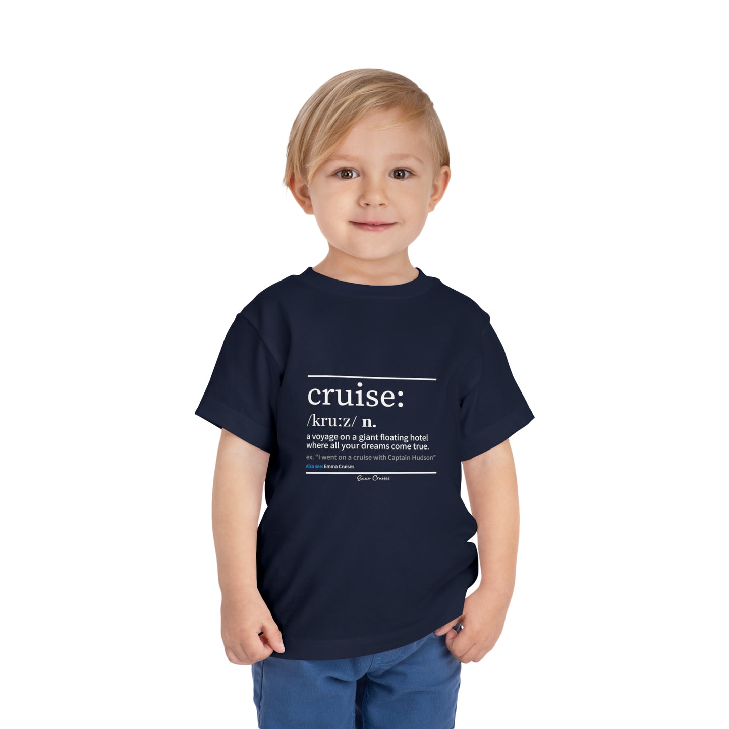 Cruise Definition - Toddler UNISEX T-Shirt