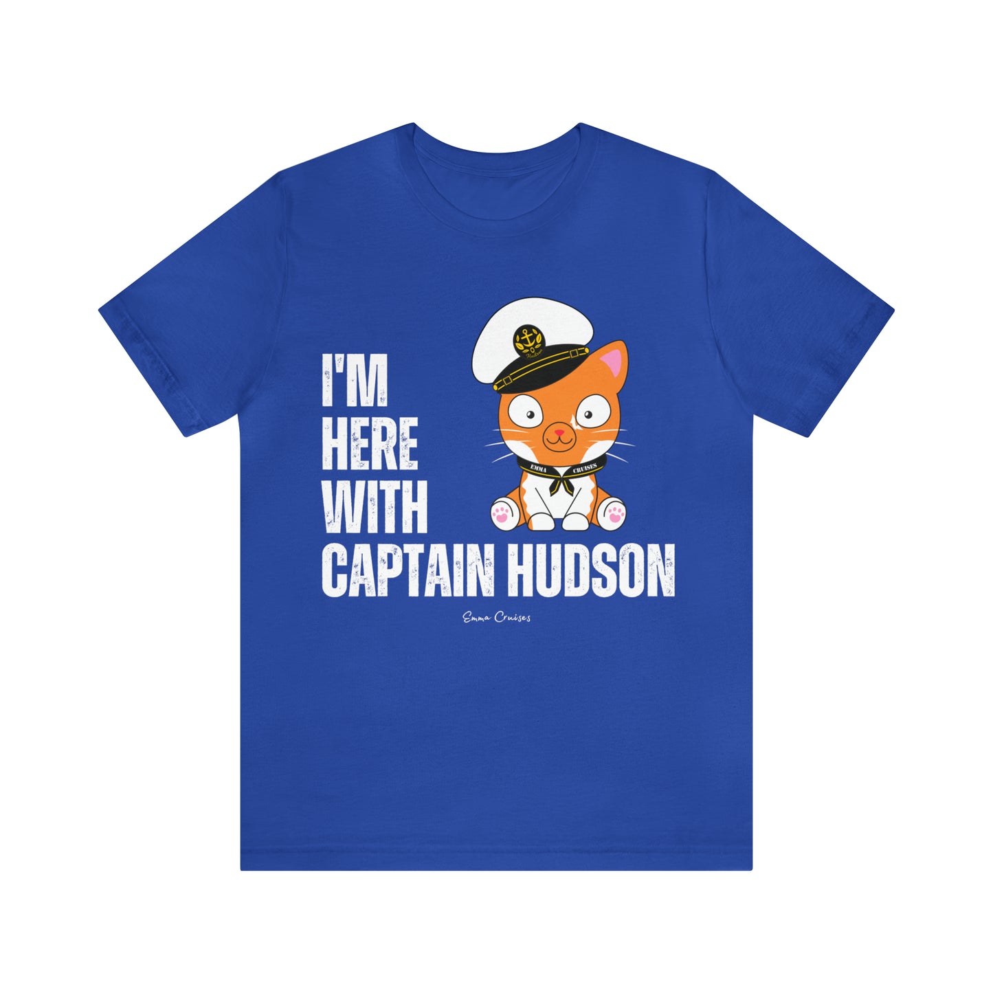 I'm With Captain Hudson - UNISEX T-Shirt