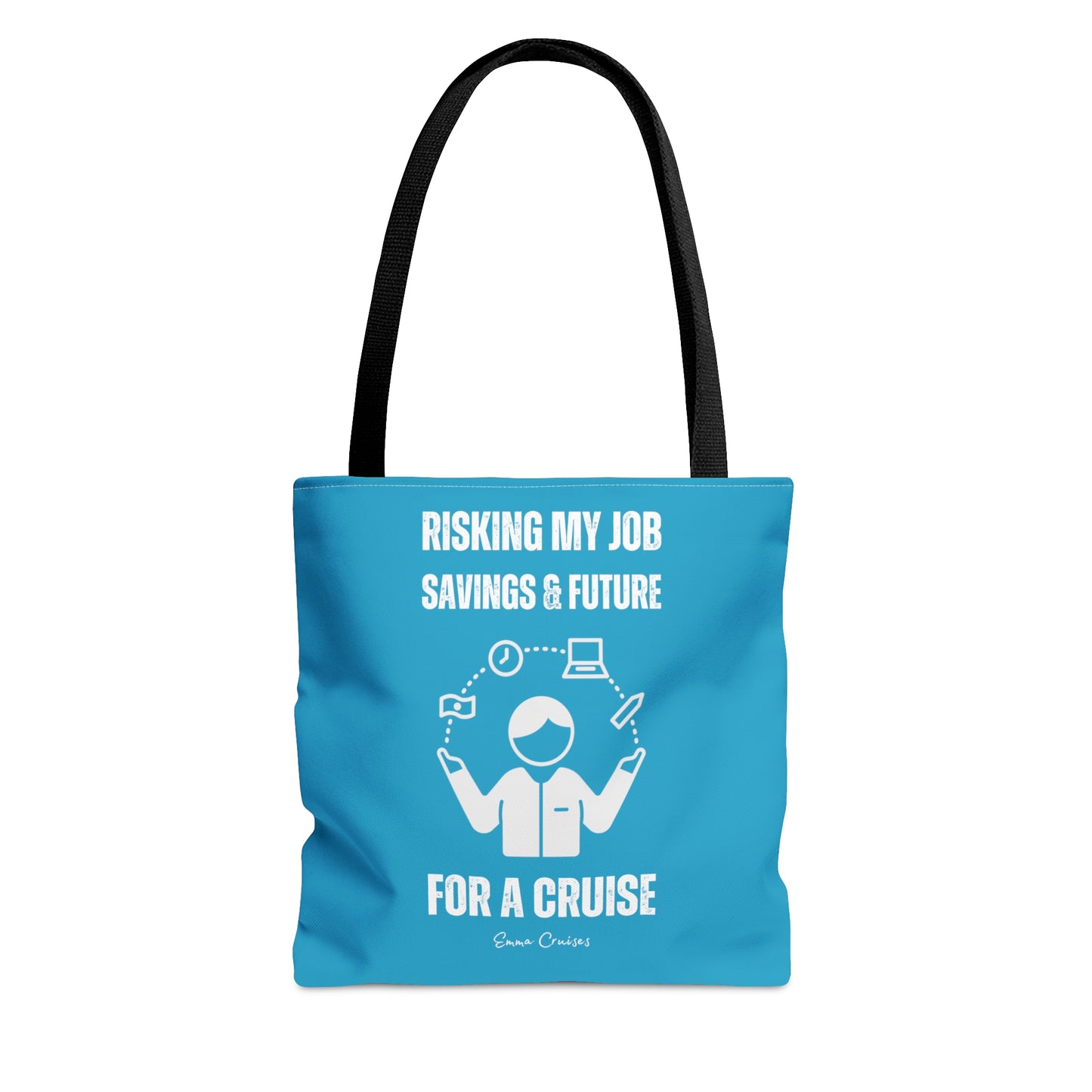 Risking Everything for a Cruise - Bag