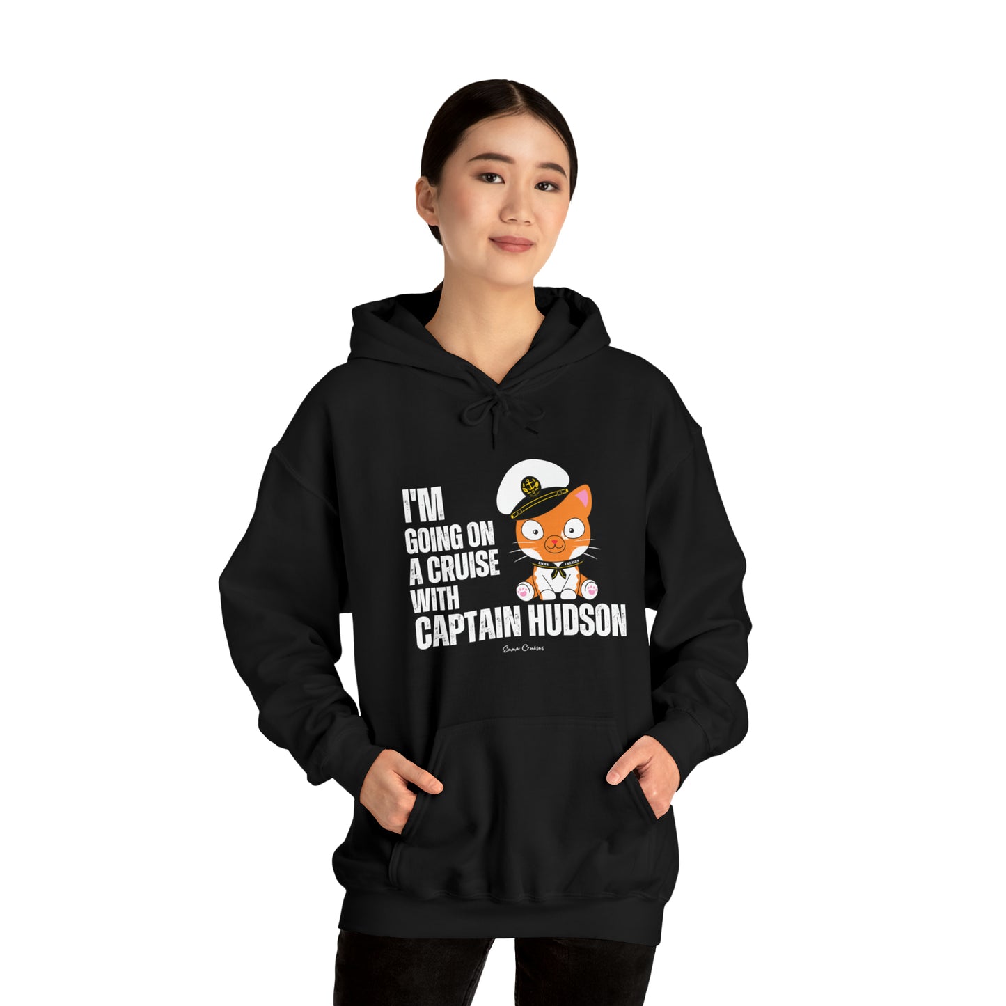 I'm Going on a Cruise With Captain Hudson - UNISEX Hoodie