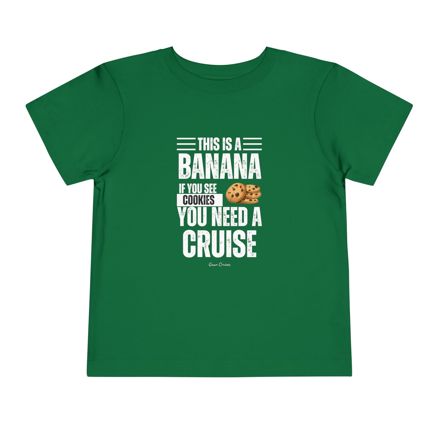 If You See a Cookie - Toddler UNISEX T-Shirt