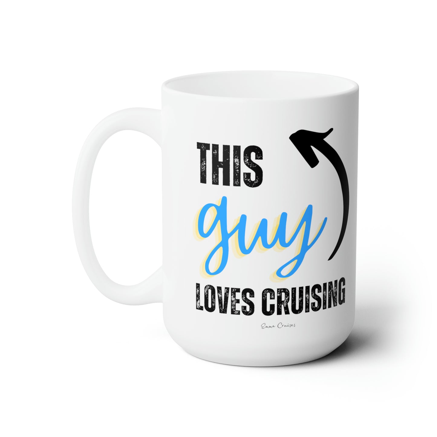 This Guy Loves Cruising - Ceramic Mug