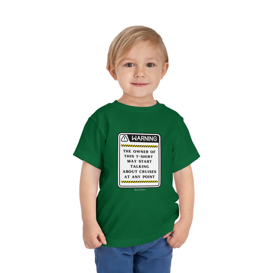 Kann anfangen, über Kreuzfahrten zu reden - Kleinkind-UNISEX-T-Shirt 