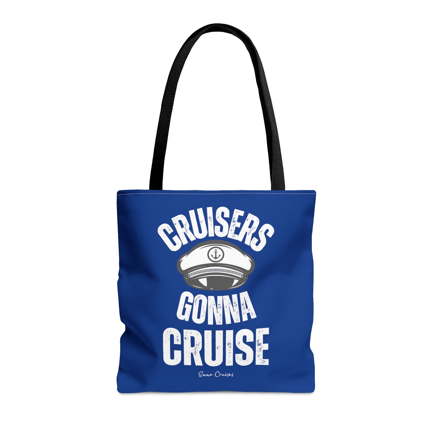 Cruisers Gonna Cruise - Bag