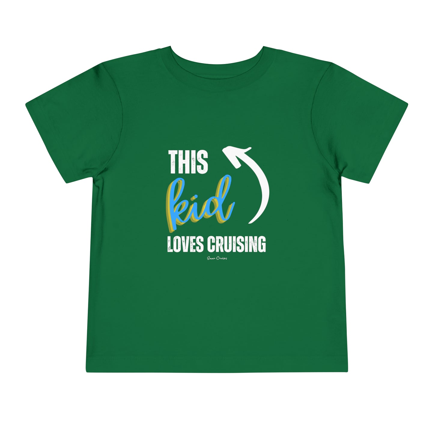 This Kid Loves Cruising - Toddler UNISEX T-Shirt