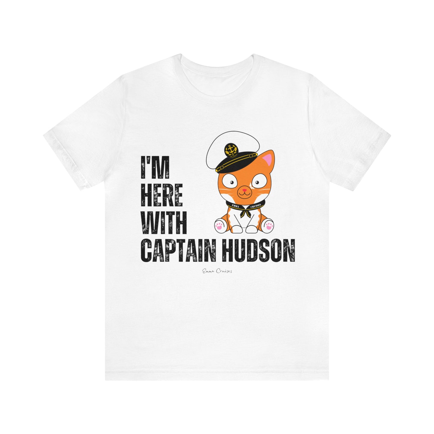 I'm With Captain Hudson - UNISEX T-Shirt (UK)