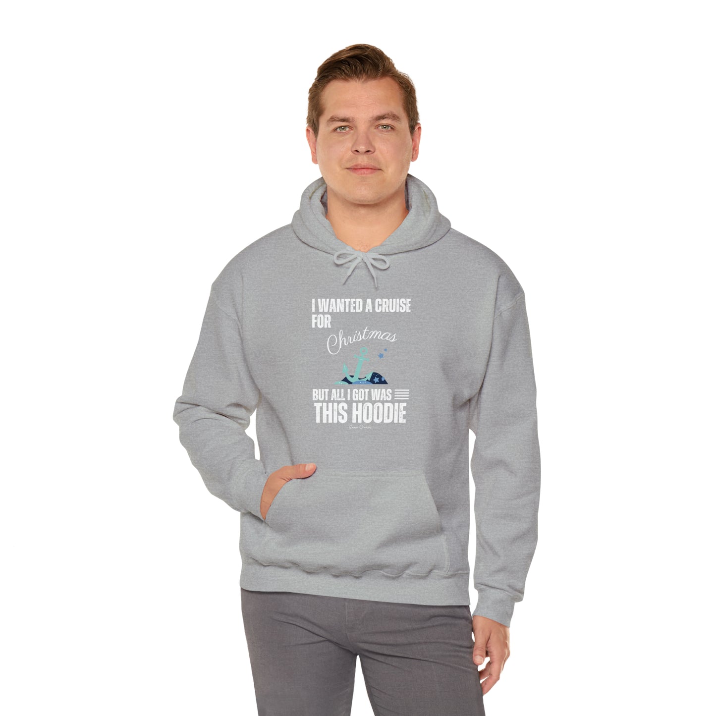 I Wanted a Cruise for Christmas - UNISEX Hoodie (UK)