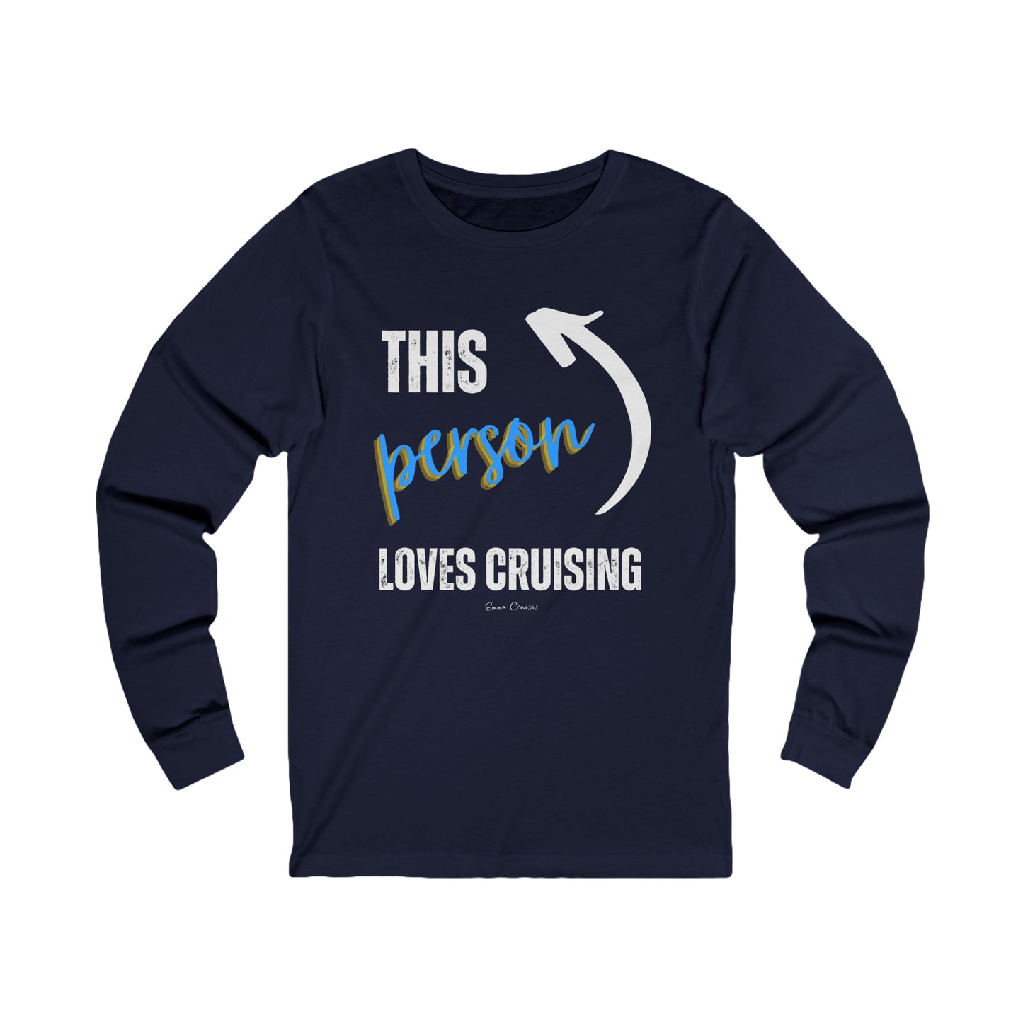 This Person Loves Cruising - UNISEX T-Shirt