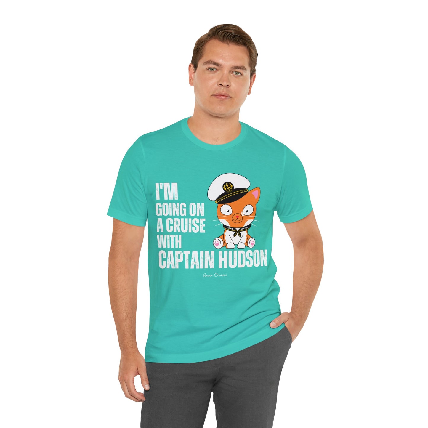 I'm Going on a Cruise With Captain Hudson - UNISEX T-Shirt (UK)