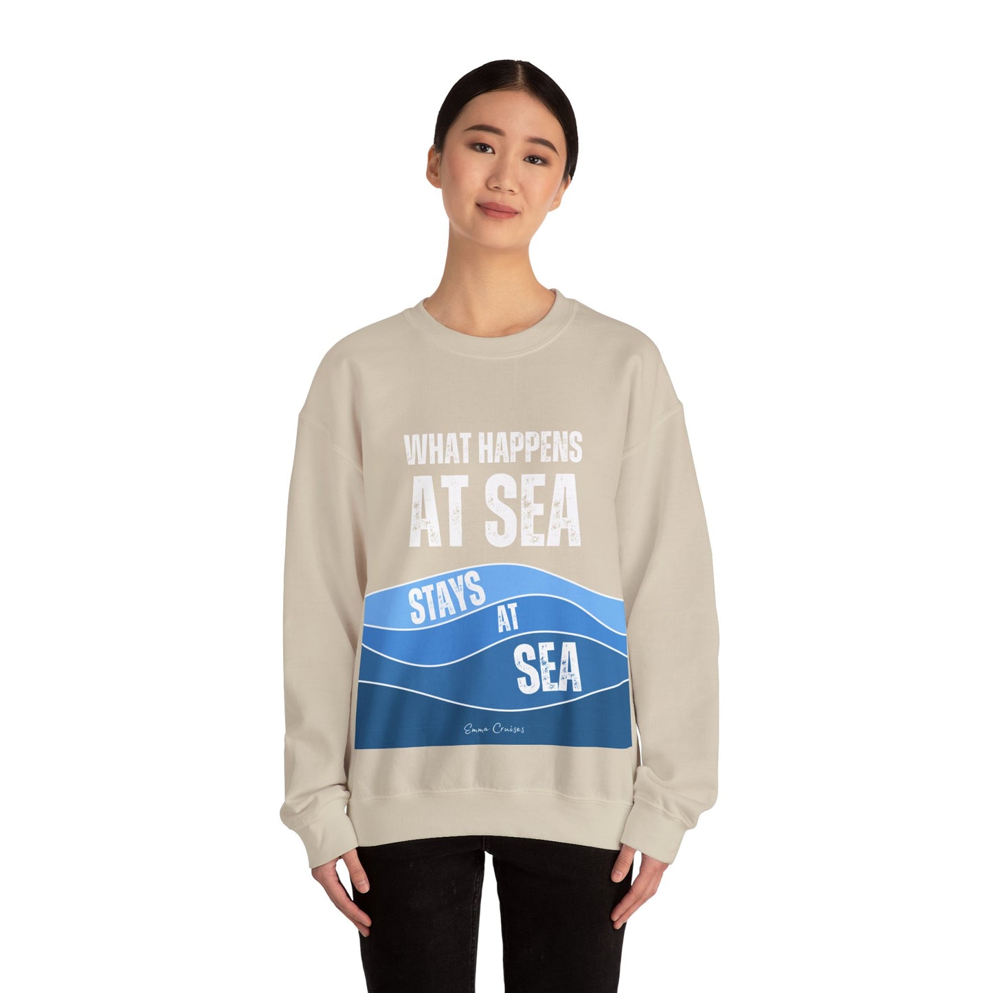 What Happens at Sea - UNISEX Crewneck Sweatshirt (UK)