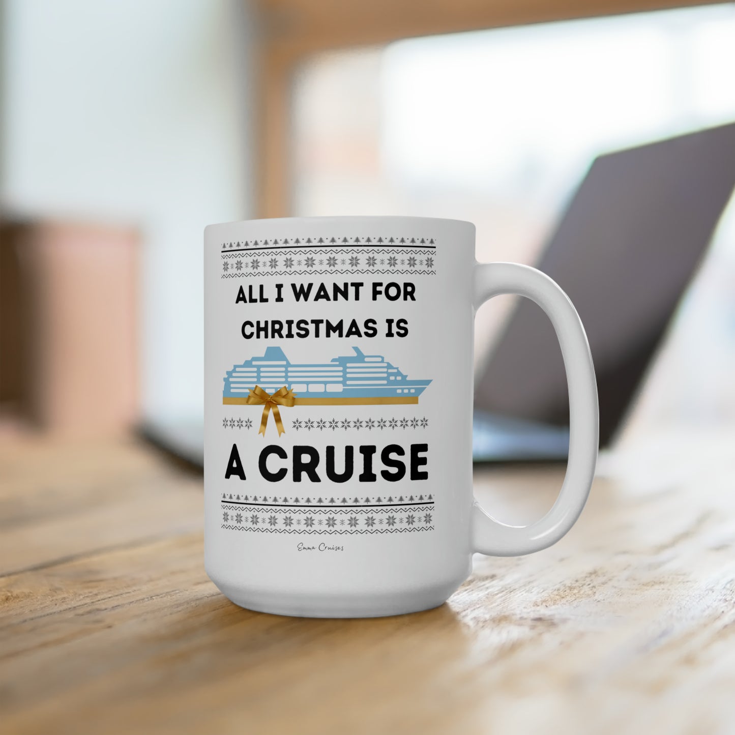 All I Want for Christmas - Ceramic Mug