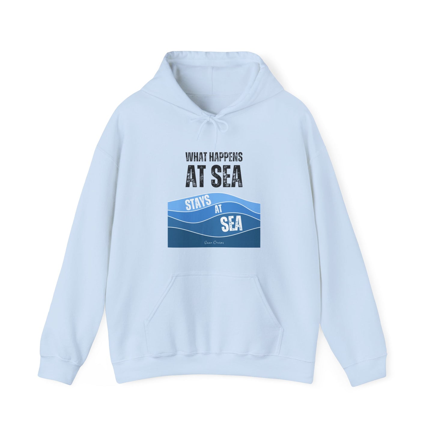 What Happens at Sea - UNISEX Hoodie